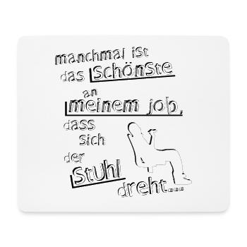 Das schönste an meinem Job - Mousepad (Querformat) - Weiß - Vorne
