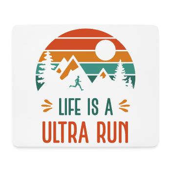 Life is a Ultra Run - Mouse Pad (horizontal) - white - Front