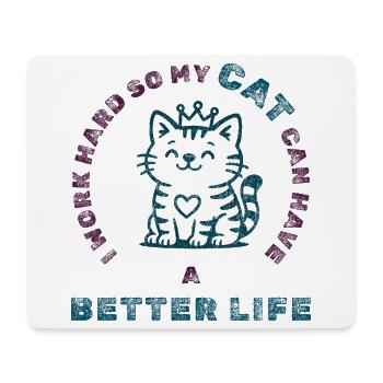 Work Hard for My Cat – Funny Pet Tee - Mouse Pad (horizontal) - white - Front