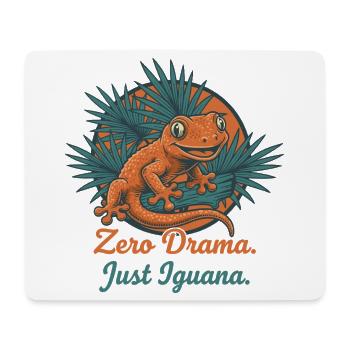 Zero Drama, Just Iguane - Tapis de souris (format paysage) - blanc - Devant