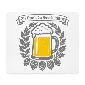 Ein Prosit der Gemütlichkeit - Mouse Pad (horizontal) - white - Front