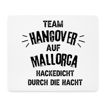 Team Hangover in Mallorca - Mouse Pad (horizontal) - white - Front