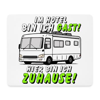 Ich bin Gast – Zuhause im Wohnmobil - Mousepad (Querformat) - Weiß - Vorne