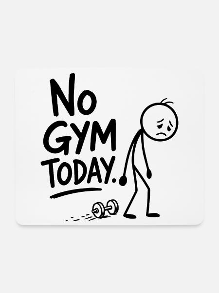 Heute kein Fitnessstudio. Fitnessstudio, Sports - Mousepad (Querformat) - Weiß
