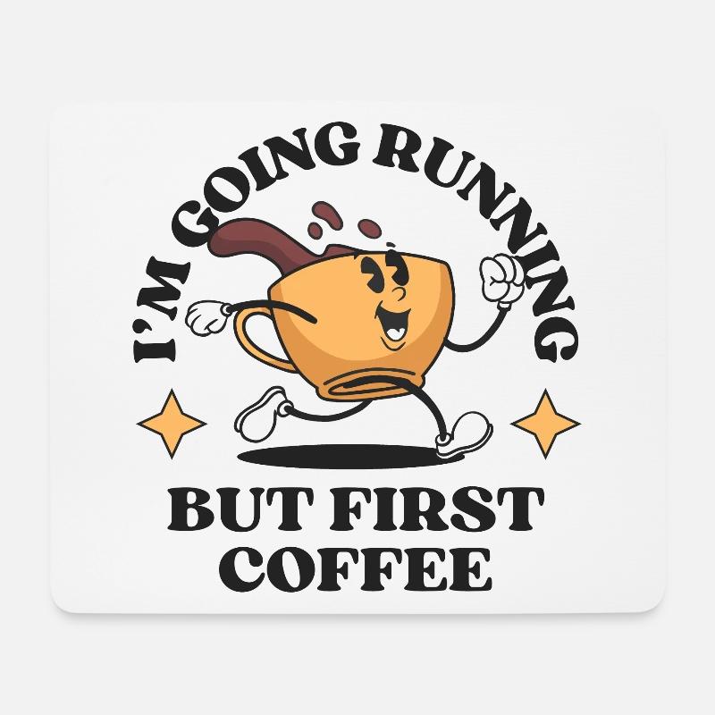 Ich gehe laufen, aber erster Kaffee - Mousepad (Querformat) - Weiß