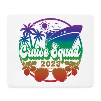 Cruise Squad 2023 Cruising Family Friends Vacation - Mouse Pad (horizontal) - white - Front