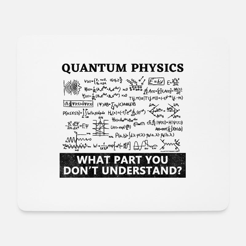 Quantum Physics Quantenphysik - Mousepad (Querformat) - Weiß