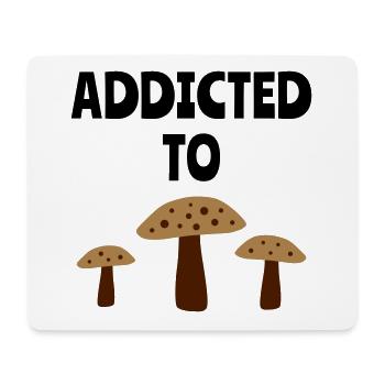 Addicted to fly agarics (three fly agarics) - Mouse Pad (horizontal) - white - Front