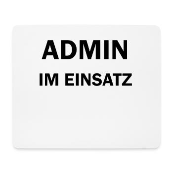 Admin im Einsatz IT Computer Nerd - Mousepad (Querformat) - Weiß - Vorne