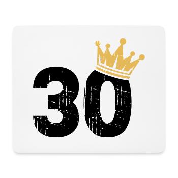 30 Krone 30. Geburtstag 30 Jahre - Mousepad (Querformat) - Weiß - Vorne