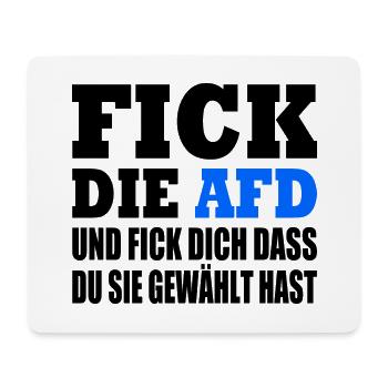 fick die afd und fick dich dass du sie gewählt has - Mousepad (Querformat) - Weiß - Vorne