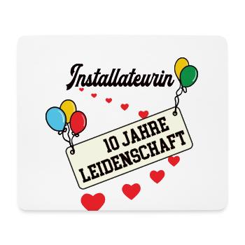 Installateurin Jubiläum 10 Jahre 10. jähriges Jubi - Mousepad (Querformat) - Weiß - Vorne