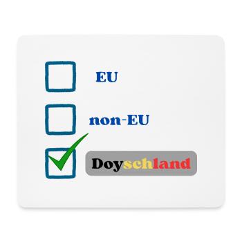 EU, non-EU oder Doyschland? - Mousepad (Querformat) - Weiß - Vorne