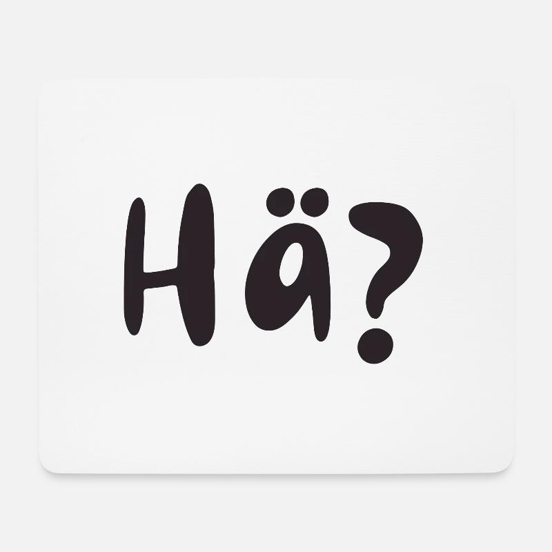 hä? schrift, spruch, sticker - Mousepad (Querformat) - Weiß