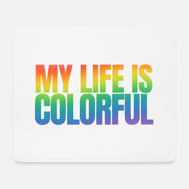 My Life Is Colorful - Mousepad (Querformat) - Weiß