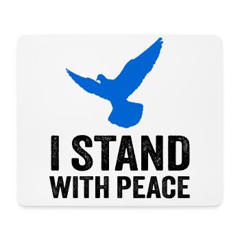 I STAND WITH PEACE - Mouse Pad (horizontal) - white - Front