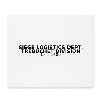 Siege Logistics Dept. – Trebuchet Division - Mouse Pad (horizontal) - white - Front