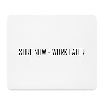 Surf Now - Mousepad (Querformat) - Weiß - Vorne