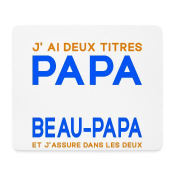 J'ai Deux Titres Papa et Beau-papa Fête des Pères - Tapis de souris (format paysage) - blanc - Devant