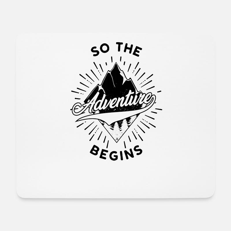 So the adventure begins - Mouse Pad (horizontal) - white