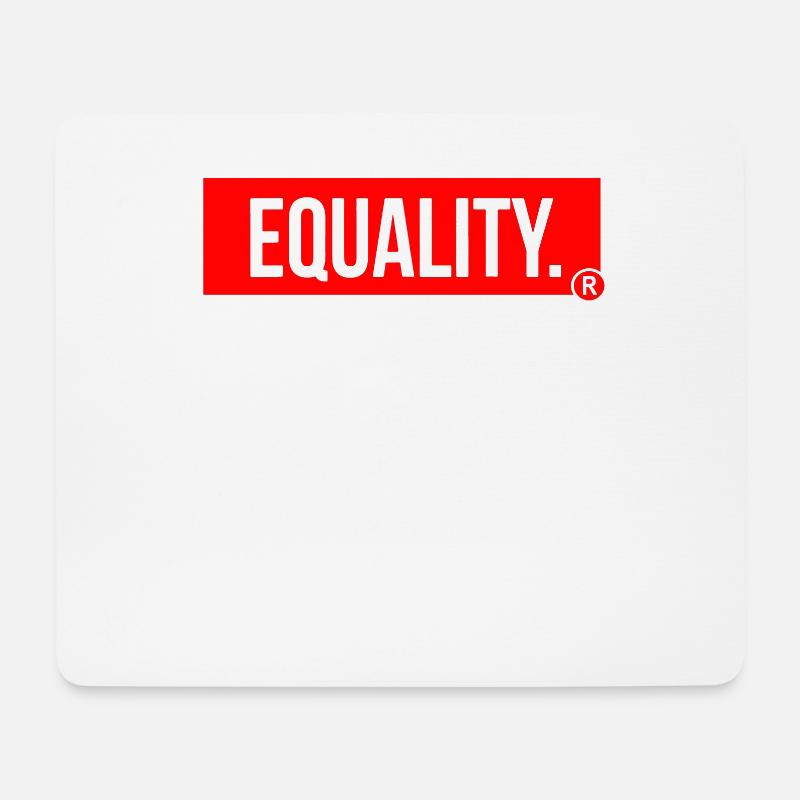 EQUALITY - Mousepad (Querformat) - Weiß