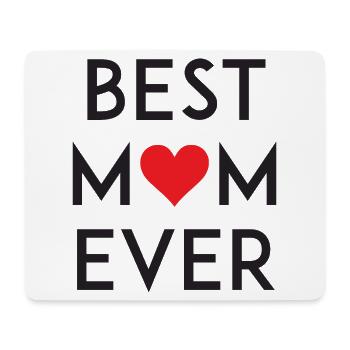 Best Mom Ever - Mouse Pad (horizontal) - white - Front