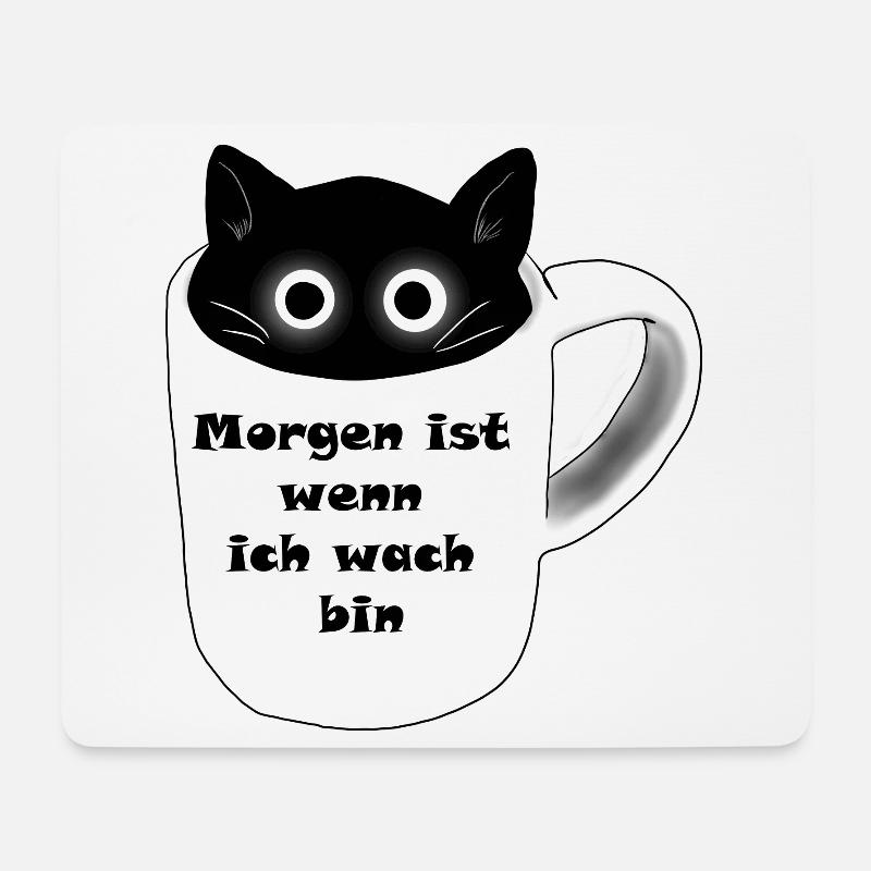 Morgen ist wenn ich wach bin - Mousepad (Querformat) - Weiß
