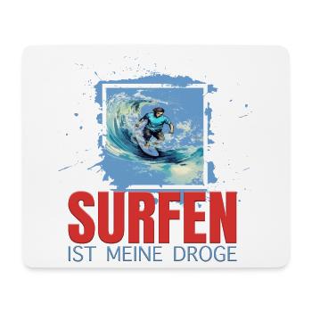 Surfen ist meine Droge - Mousepad (Querformat) - Weiß - Vorne