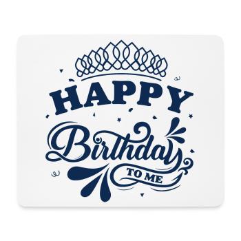 Alles Gute zum Geburtstag für mich Krone - Mousepad (Querformat) - Weiß - Vorne