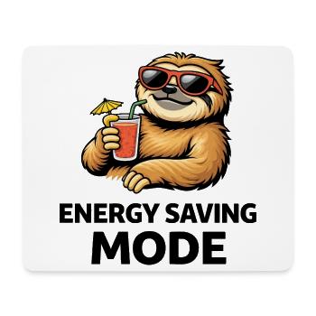 Energy Saving Mode Sloth Funny Quote - Mouse Pad (horizontal) - white - Front