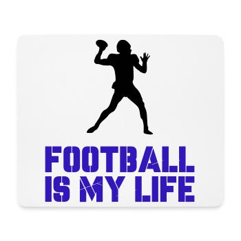 Football is my Life - Mouse Pad (horizontal) - white - Front