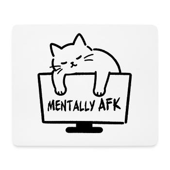 Chatte mental AFK - Mousepad (Querformat) - Weiß - Vorne