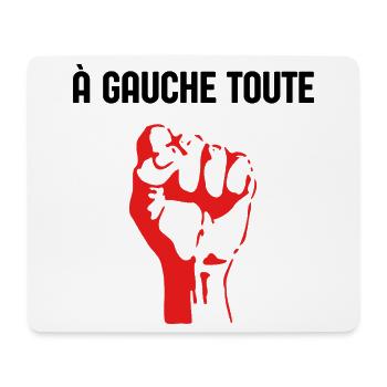à Gauche Toute  humour politique élection 2027 LFI - Tapis de souris (format paysage) - blanc - Devant