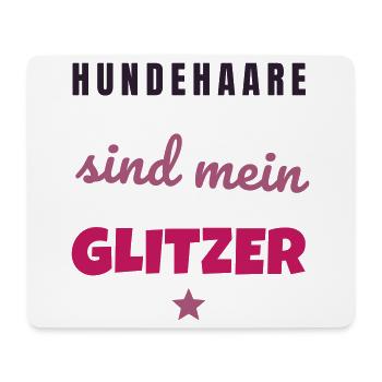 Hundehaare sind mein Glitzer Hunde Spruch - Mousepad (Querformat) - Weiß - Vorne