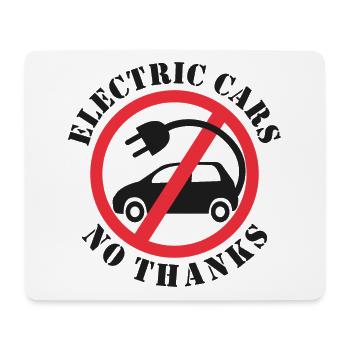 Electric Cars No Thanks - Mouse Pad (horizontal) - white - Front