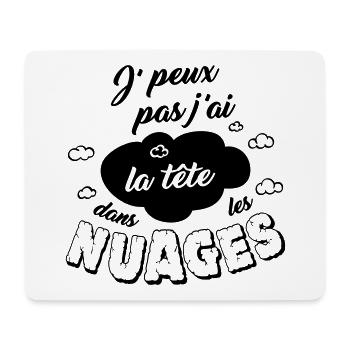 Je peux pas j'ai la tête dans les nuages ! - Tapis de souris (format paysage) - blanc - Devant