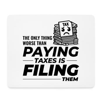 Taxing Humor: Paying and Filing Funny - Mouse Pad (horizontal) - white - Front