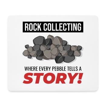 Rock Hound Collecting Collector Geology Geologist - Mouse Pad (horizontal) - white - Front