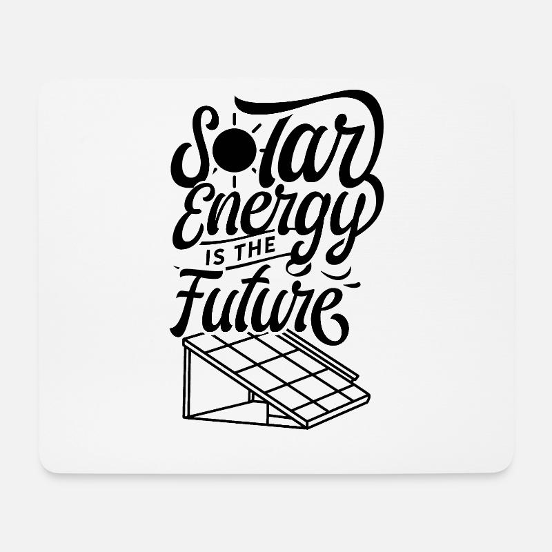 Solar energy is the future solar power solar - Mouse Pad (horizontal) - white