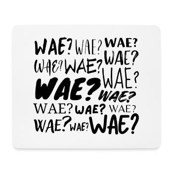 Wae? - Mouse Pad (horizontal) - white - Front