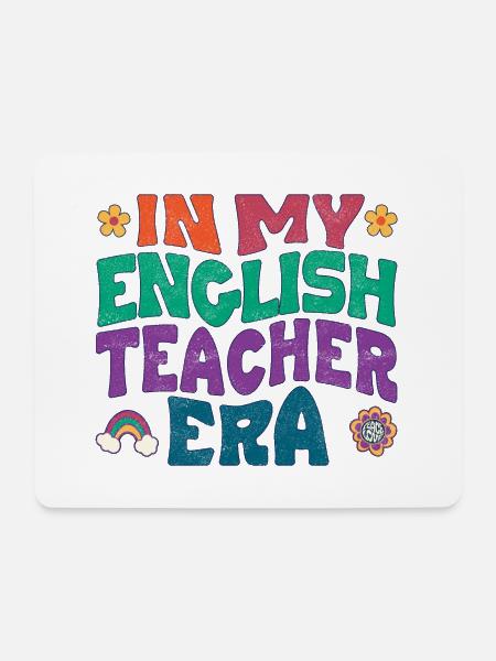 In my English teacher era - Mousepad (Querformat) - Weiß