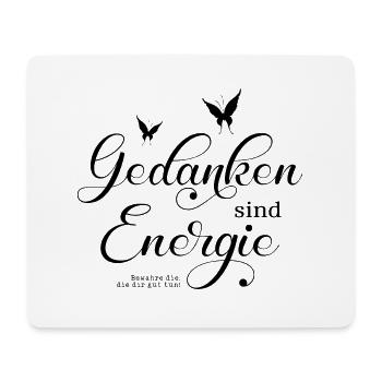 Thoughts are energy - Mouse Pad (horizontal) - white - Front