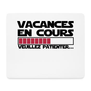 vacances EN COURS - Tapis de souris (format paysage) - blanc - Devant