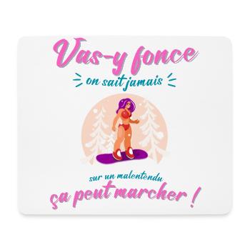 Vas y fonce on sait jamais, Citation film, Femmes - Tapis de souris (format paysage) - blanc - Devant
