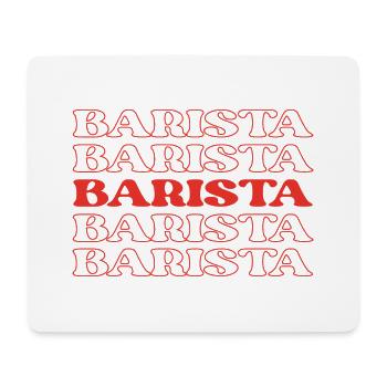 Barista Coffee Artist Espresso Maker Coffee - Mouse Pad (horizontal) - white - Front