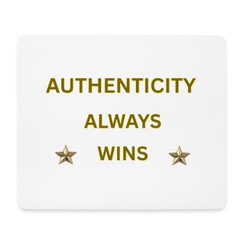 AUTHENTICITY ALWAYS WINS – Gold Motivational Quote - Mouse Pad (horizontal) - white - Front