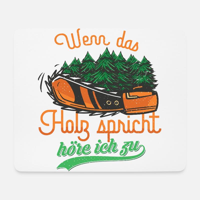 Wenn das Holz spricht Waldarbeiter Forstwirt - Mousepad (Querformat) - Weiß