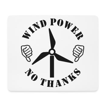 Wind Power No Thanks, Thumbs down - Mouse Pad (horizontal) - white - Front