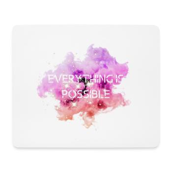 Everything is possible - Mousepad (Querformat) - Weiß - Vorne