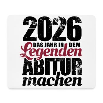 2026 Das Jahr in dem Legenden Abitur machen - Mousepad (Querformat) - Weiß - Vorne